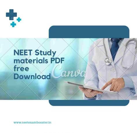 NEET Study Material Free Download PDF – Biology, Chemistry, Physics for Class 11 and 12