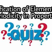 Classification of Elements and Periodicity in Properties Quiz For NEET – Class 11 Chapter 3 Chemistry Important Questions MCQ